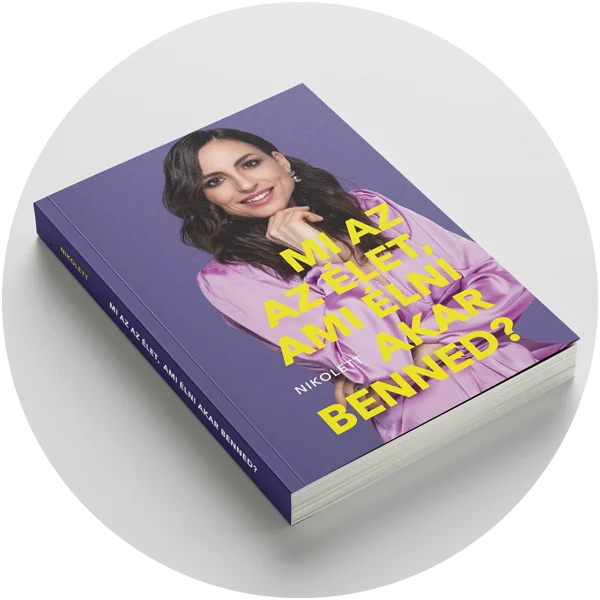 Erdélyi Nikolett könyv - Mi az az élet, ami élni akar benned?