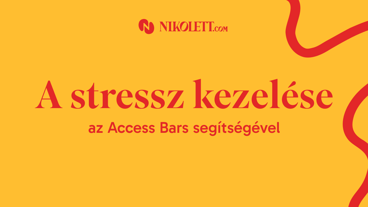 A stressz kezelése az Access Bars segítségével