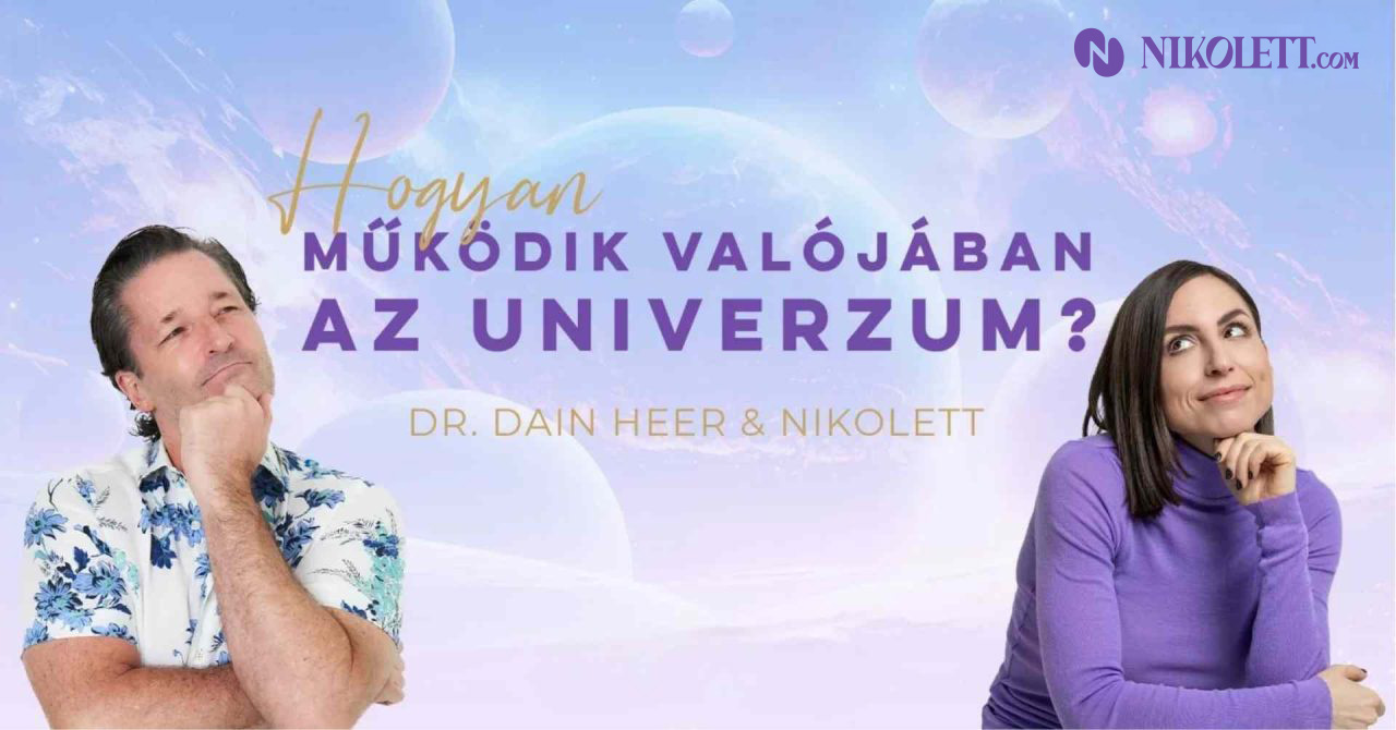 A nagy átalakulás 2 bónusz - Hogyan működik valójában az univerzum? - Beszélgetés Dr. Dain Heer-rel