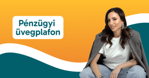 A Nagy pénzteremtés online program - 9. nap: Pénzügyi üvegplafon