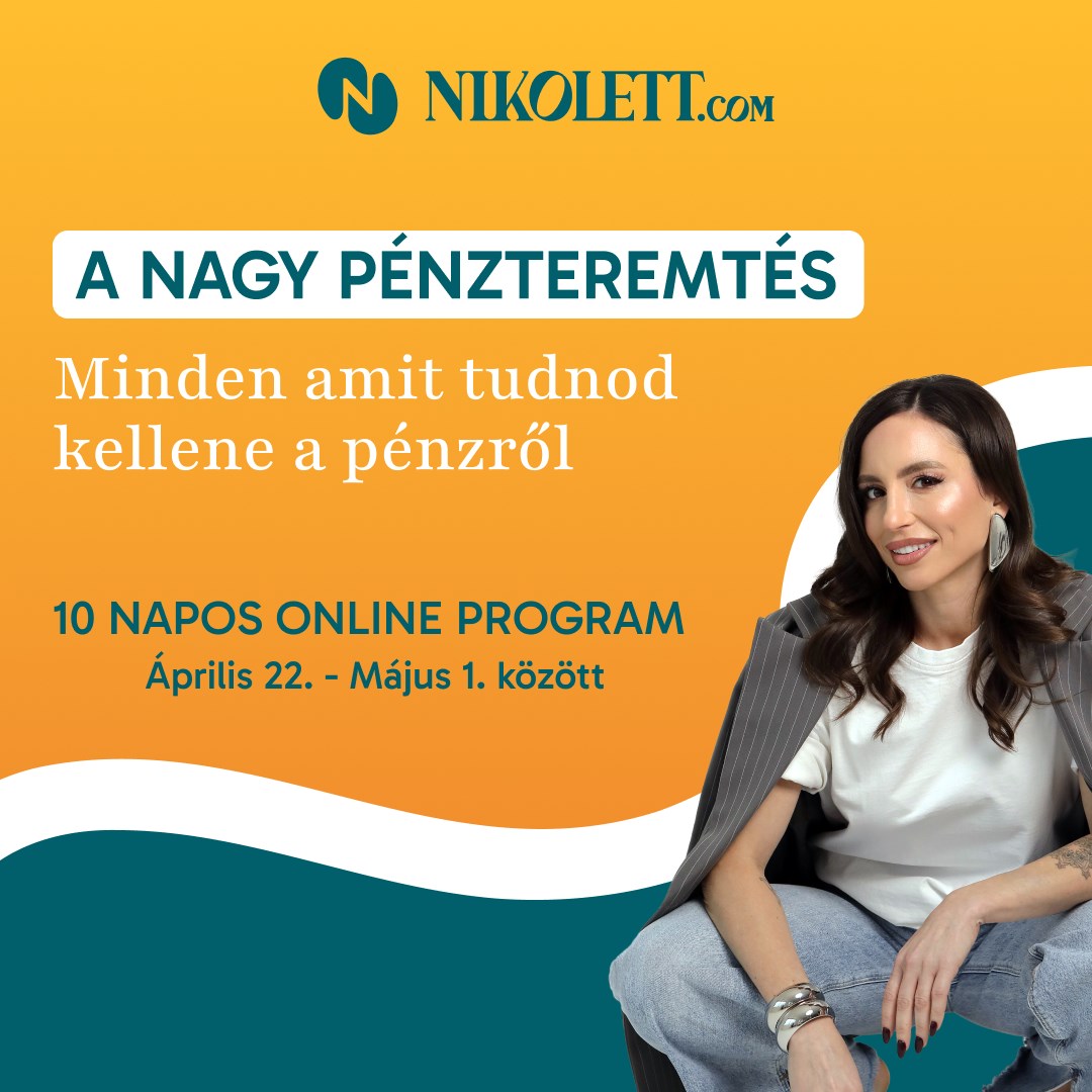 A Nagy Pénzteremtés online program - Nikolett.com